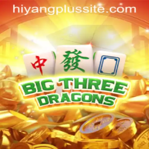Exploring the World of BigThreeDragons and the Unique Strategy of Hiyang Plus