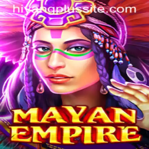 MayanEmpire: A Journey into Ancient Civilization with Hiyang Plus